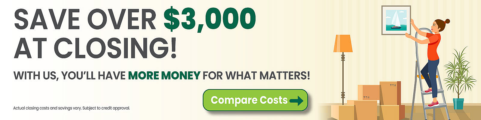Promo banner offering to save $3,000 at closing; person on a ladder with boxes and a green 'Compare Costs' button.